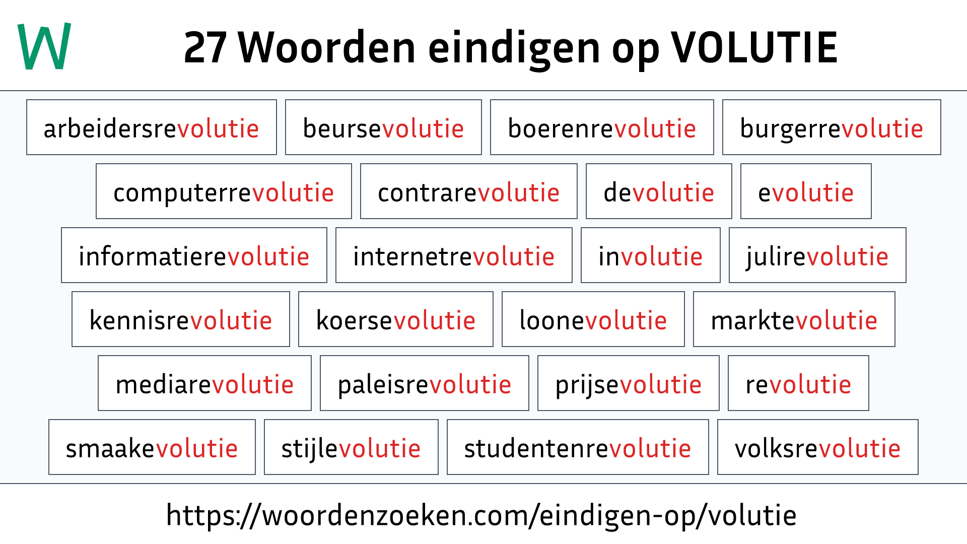 Woorden eindigen op VOLUTIE