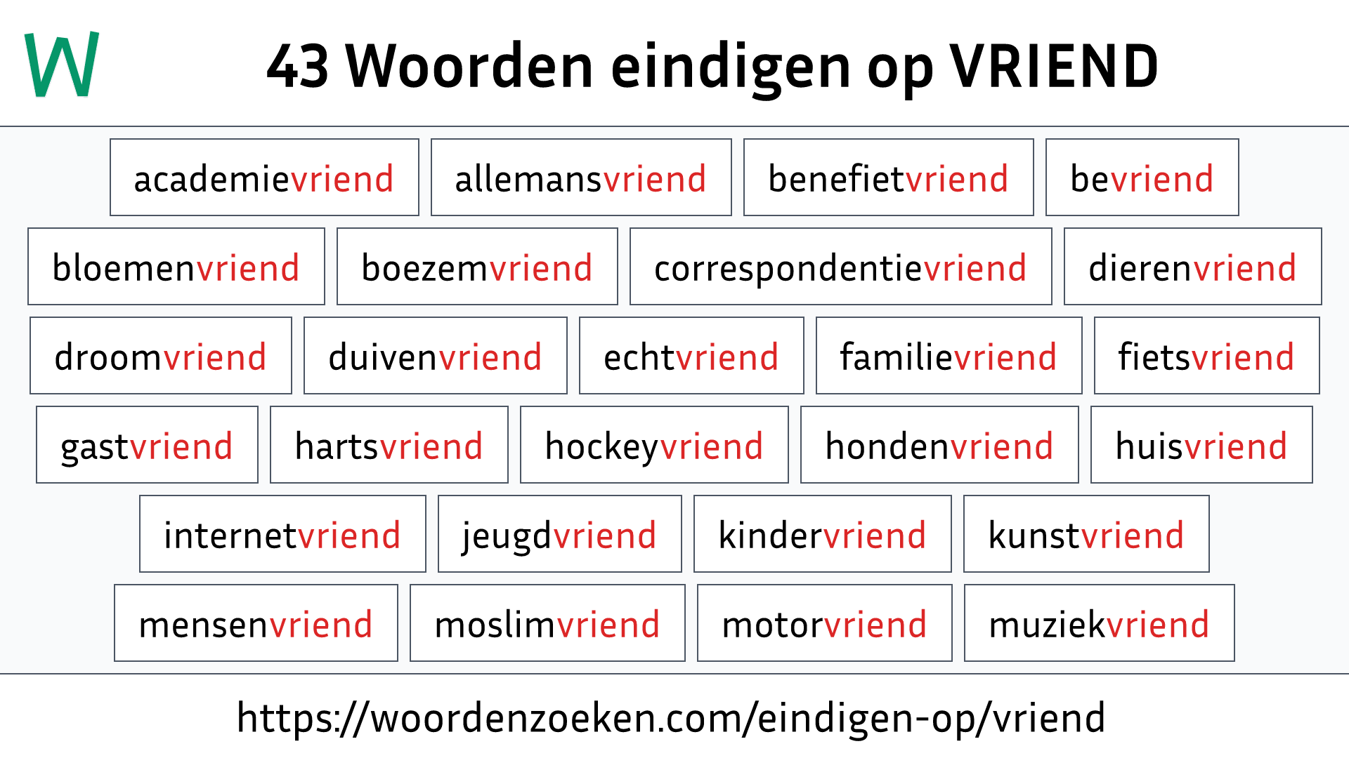 Woorden eindigen op VRIEND