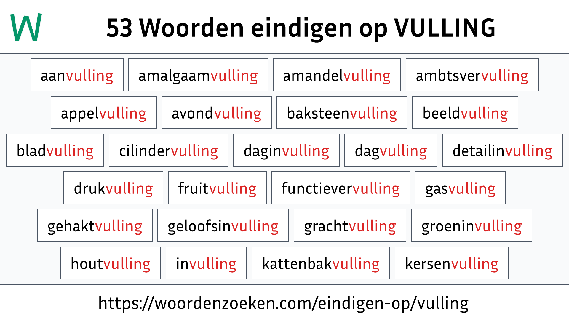 Woorden eindigen op VULLING