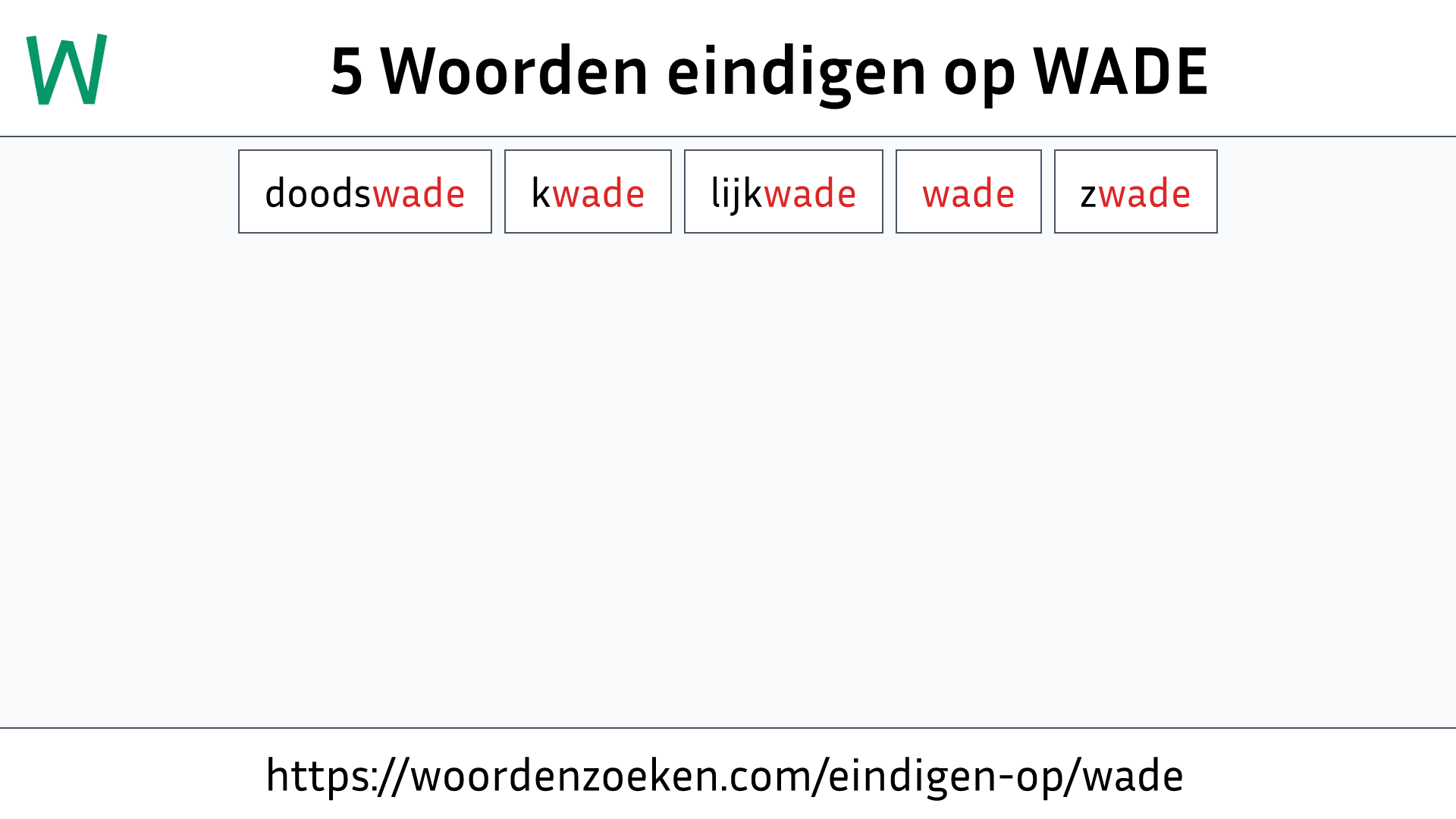 Woorden eindigen op WADE