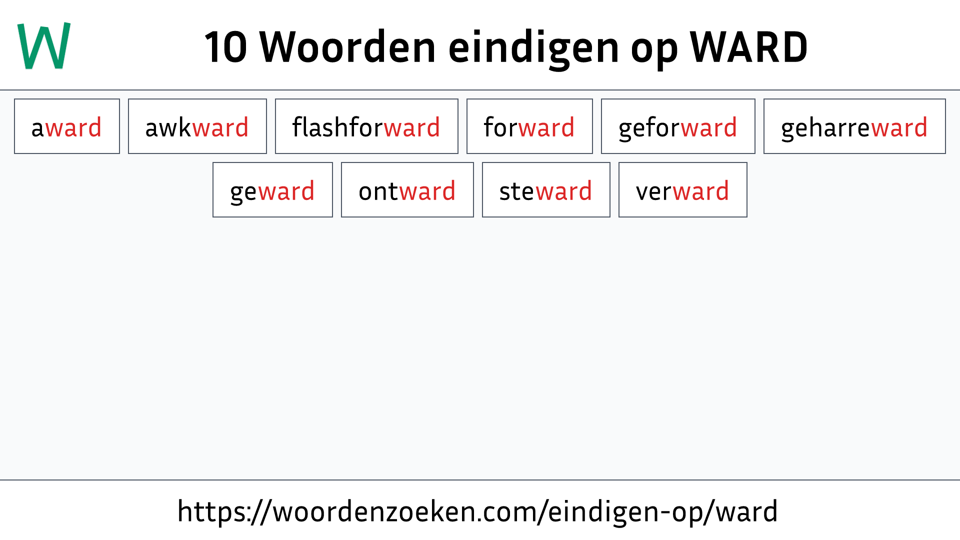 Woorden eindigen op WARD