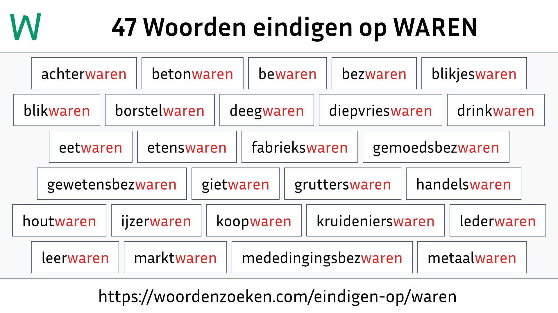 Woorden eindigen op WAREN