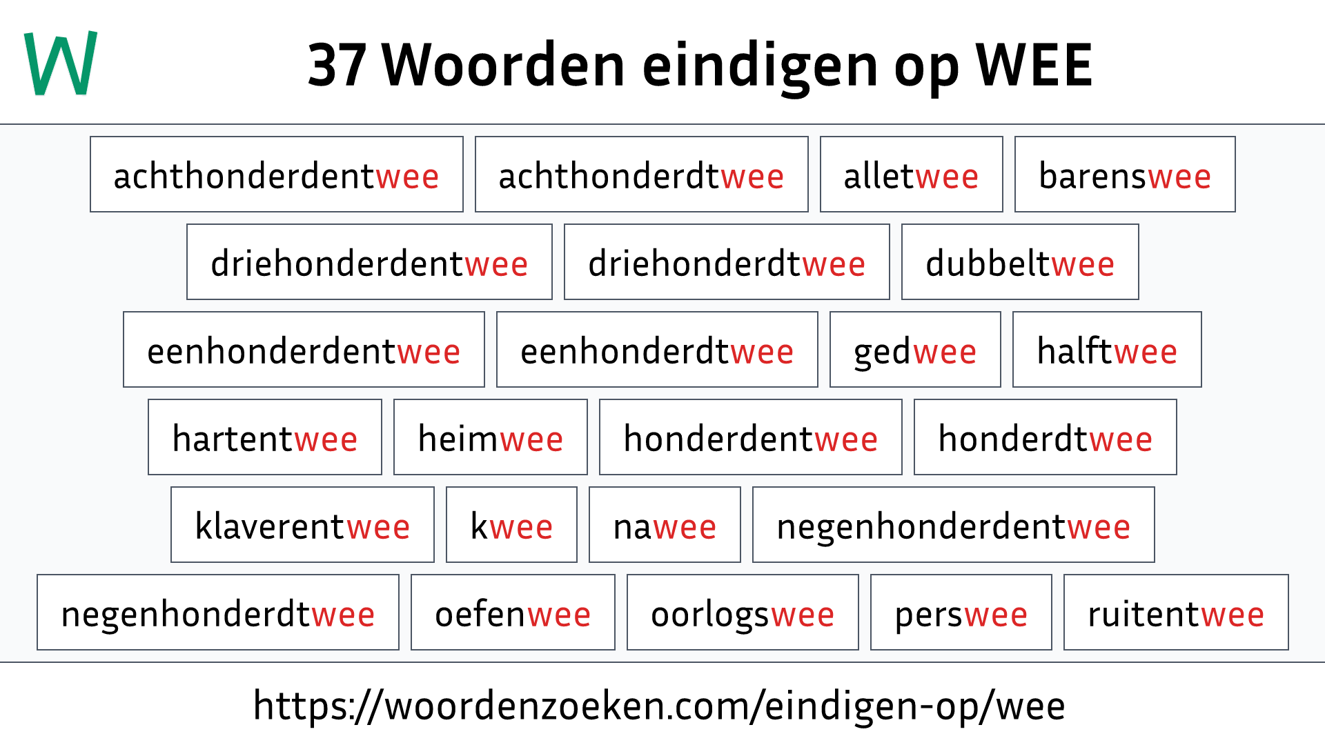 Woorden eindigen op WEE