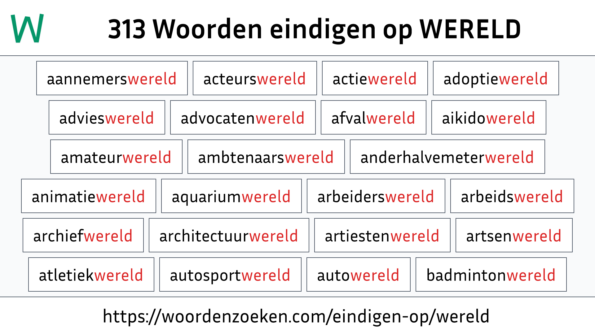 Woorden eindigen op WERELD