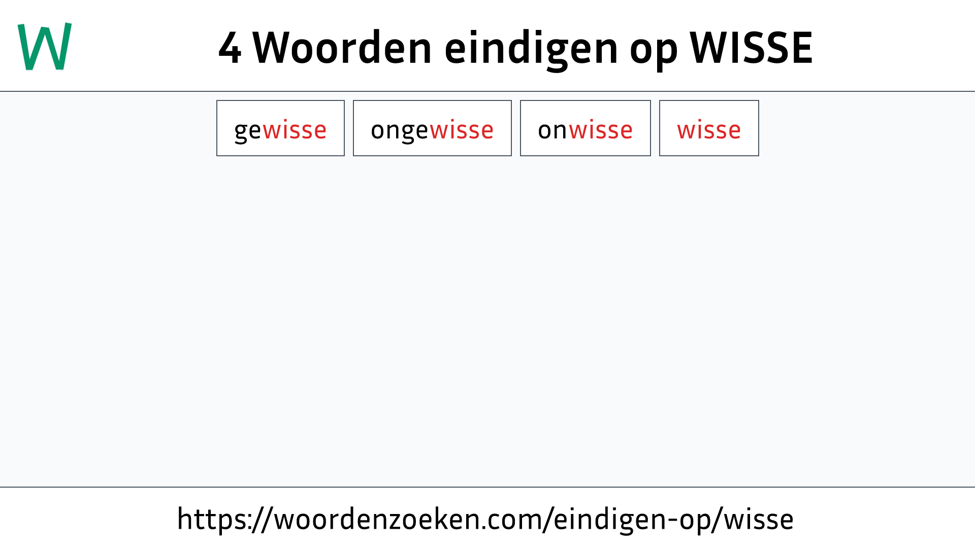 Woorden eindigen op WISSE
