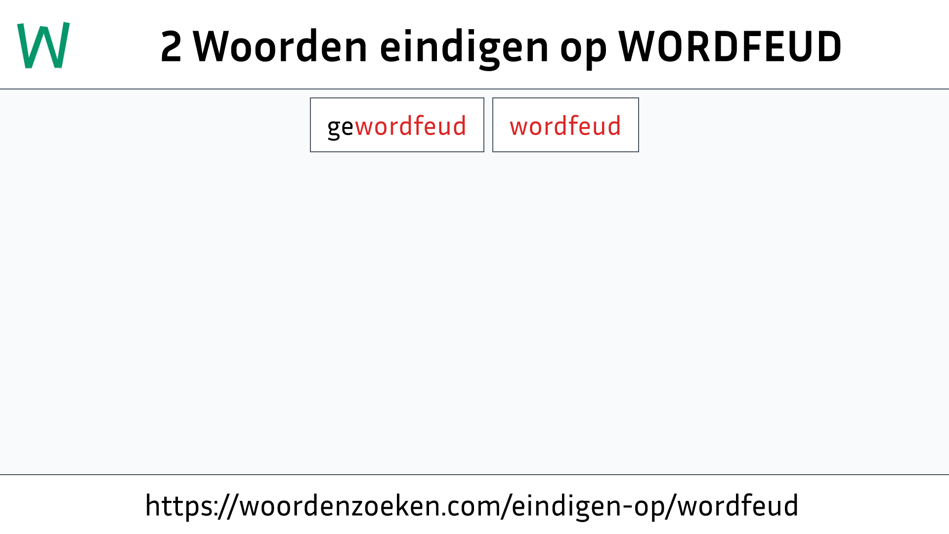 Woorden eindigen op WORDFEUD