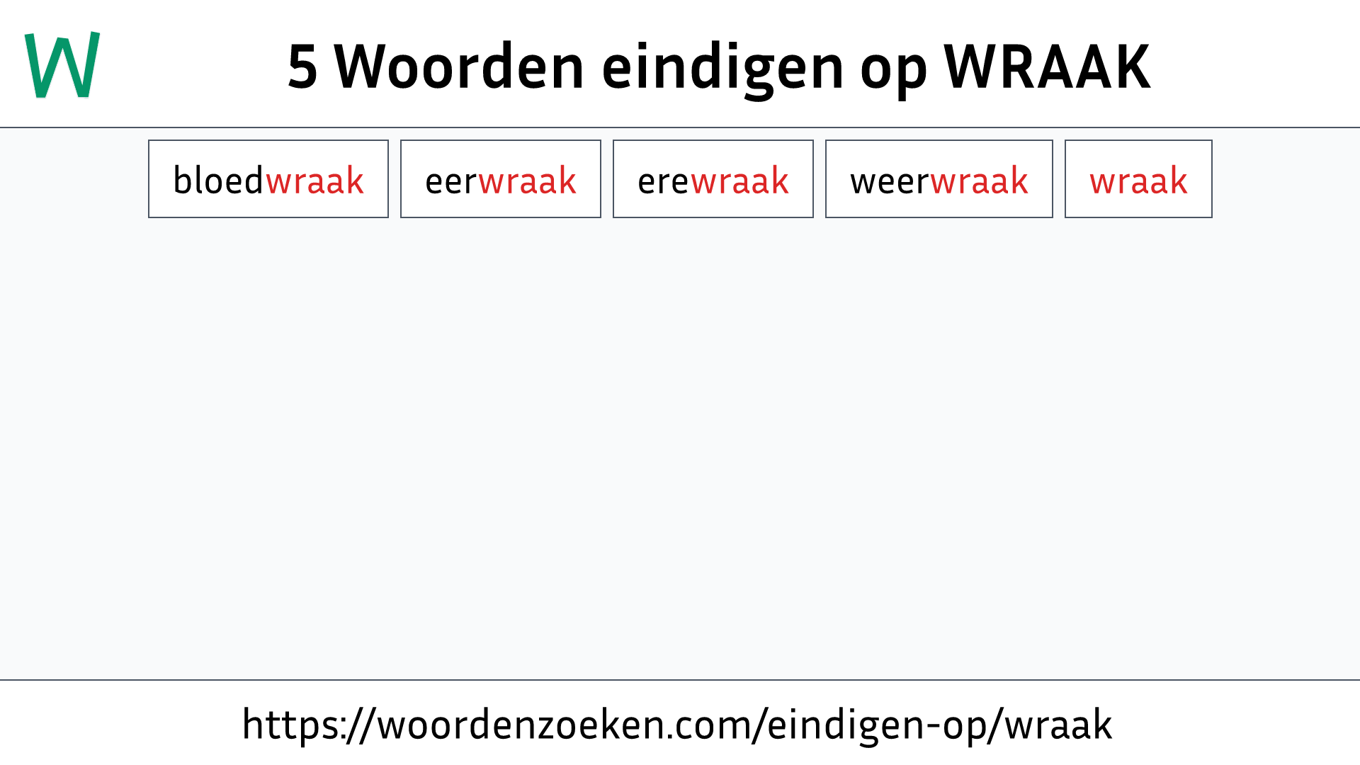 Woorden eindigen op WRAAK