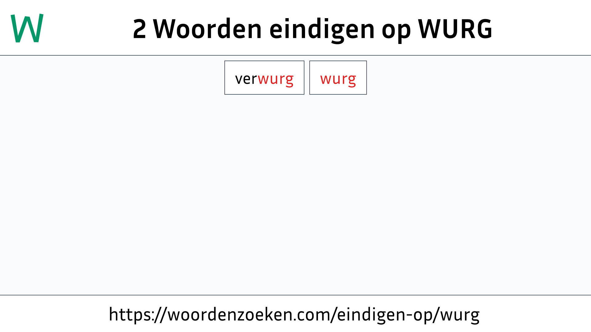 Woorden eindigen op WURG