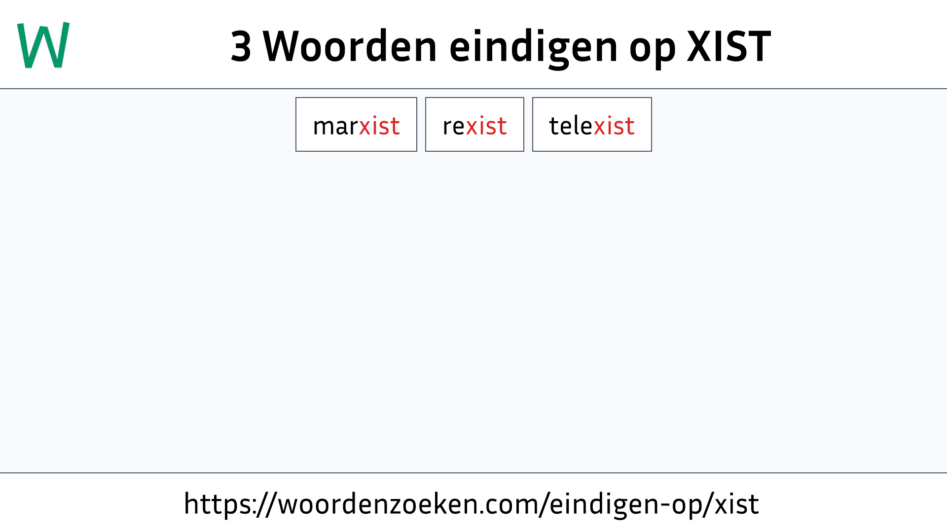 Woorden eindigen op XIST