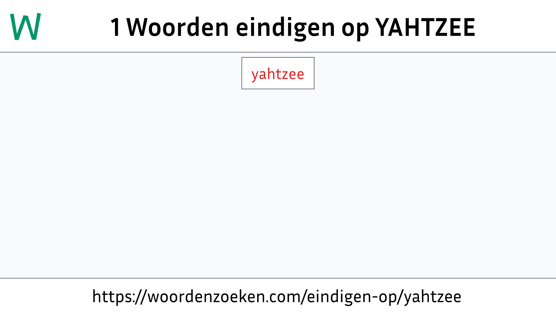 Woorden eindigen op YAHTZEE