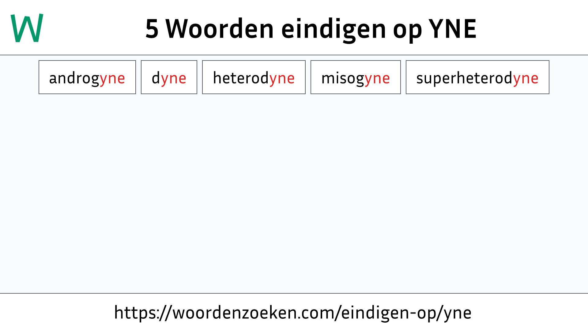 Woorden eindigen op YNE