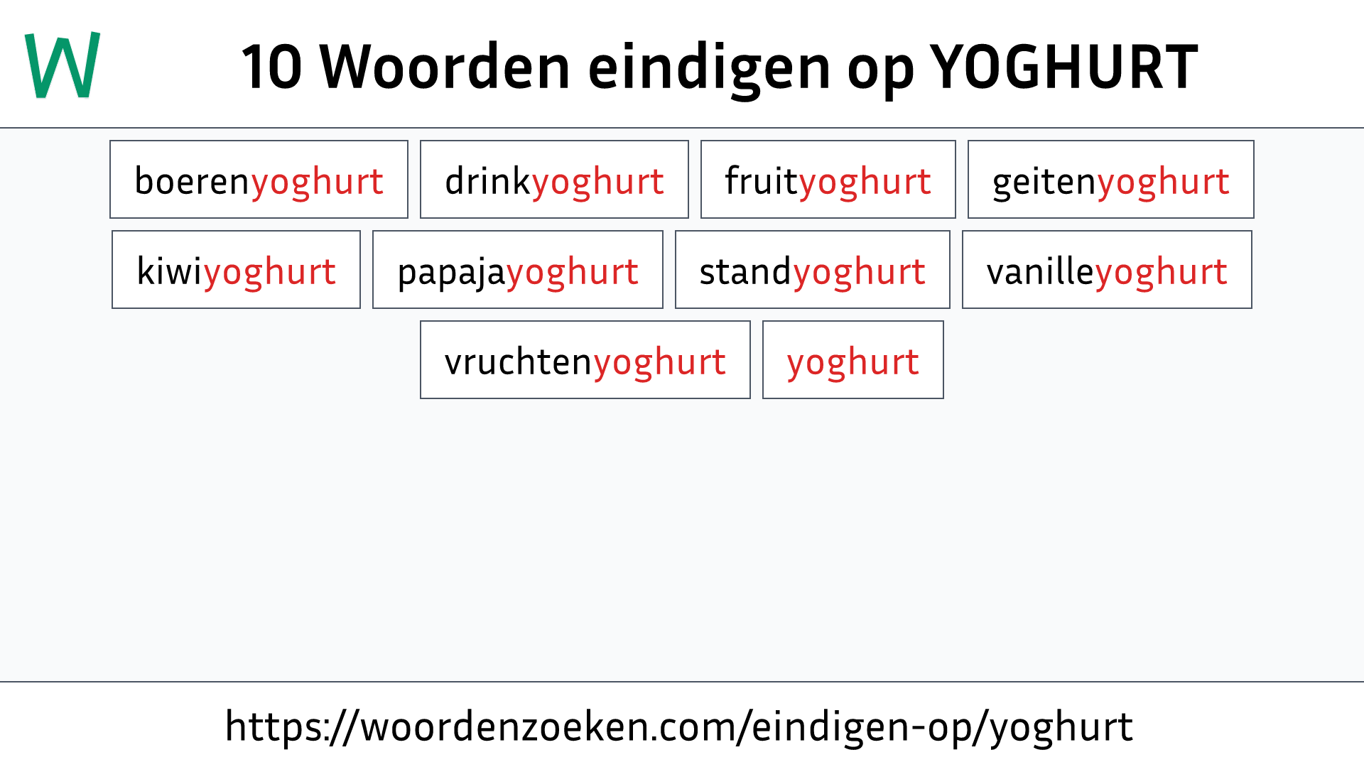 Woorden eindigen op YOGHURT