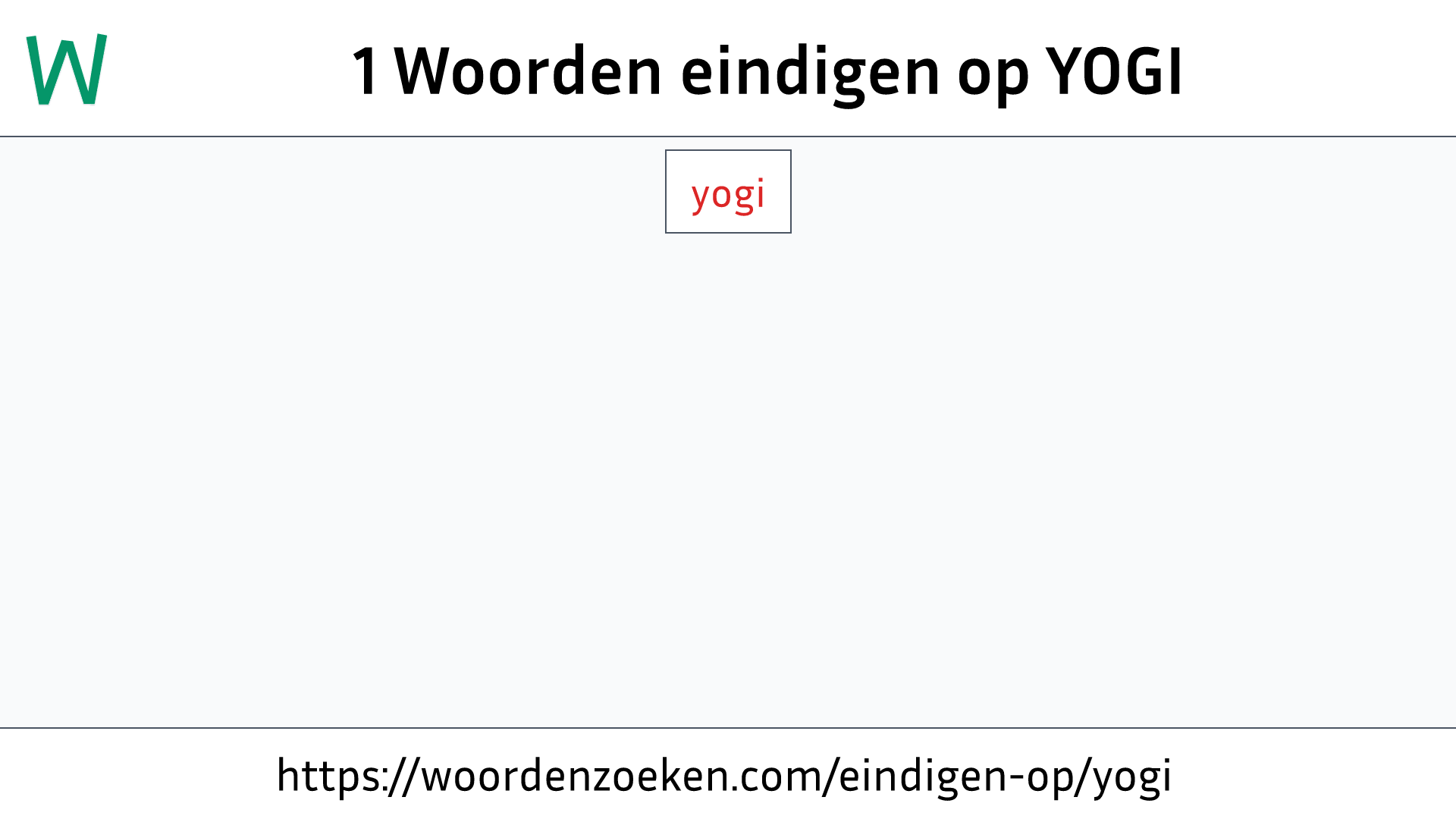 Woorden eindigen op YOGI
