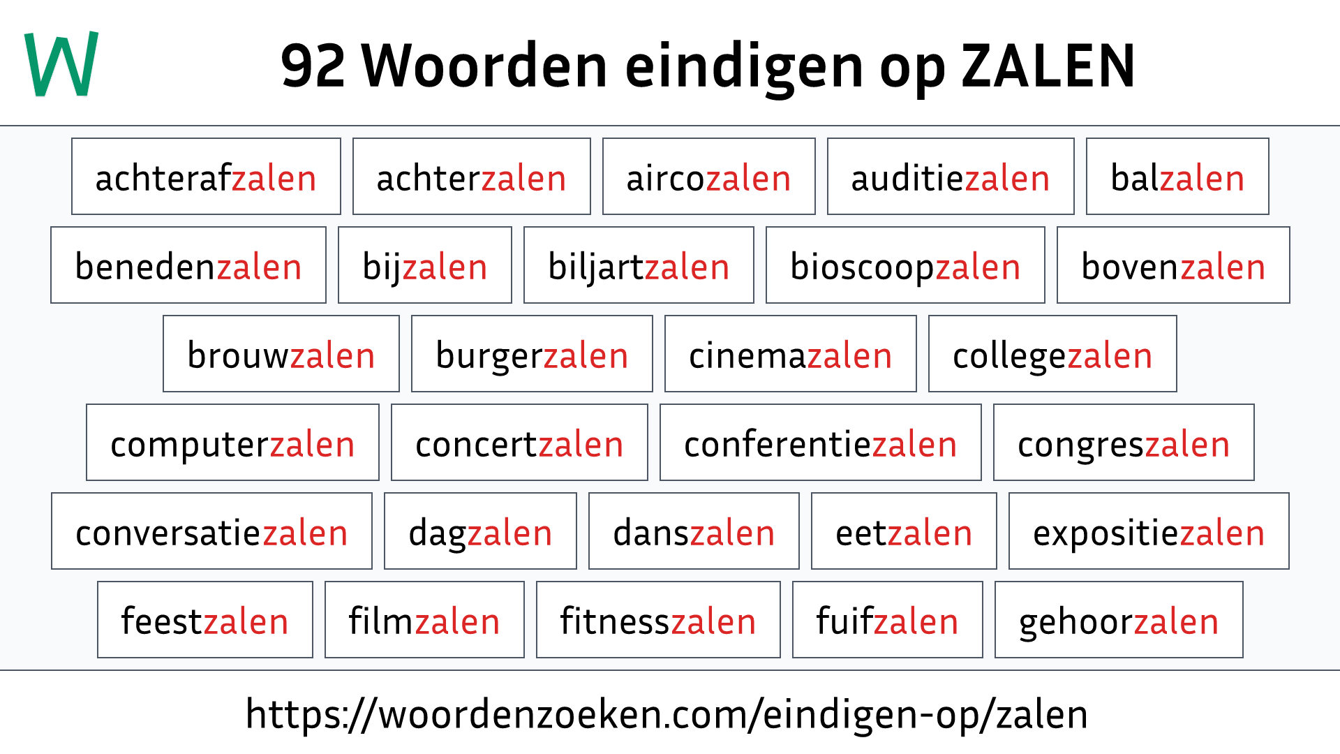 Woorden eindigen op ZALEN