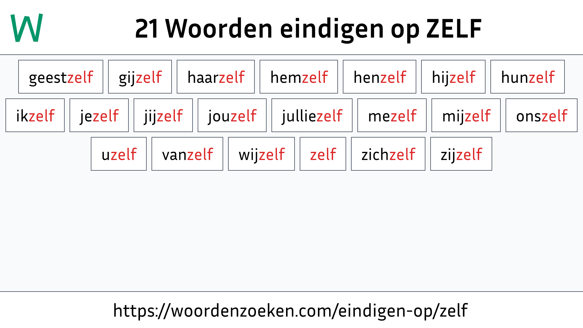 Woorden eindigen op ZELF