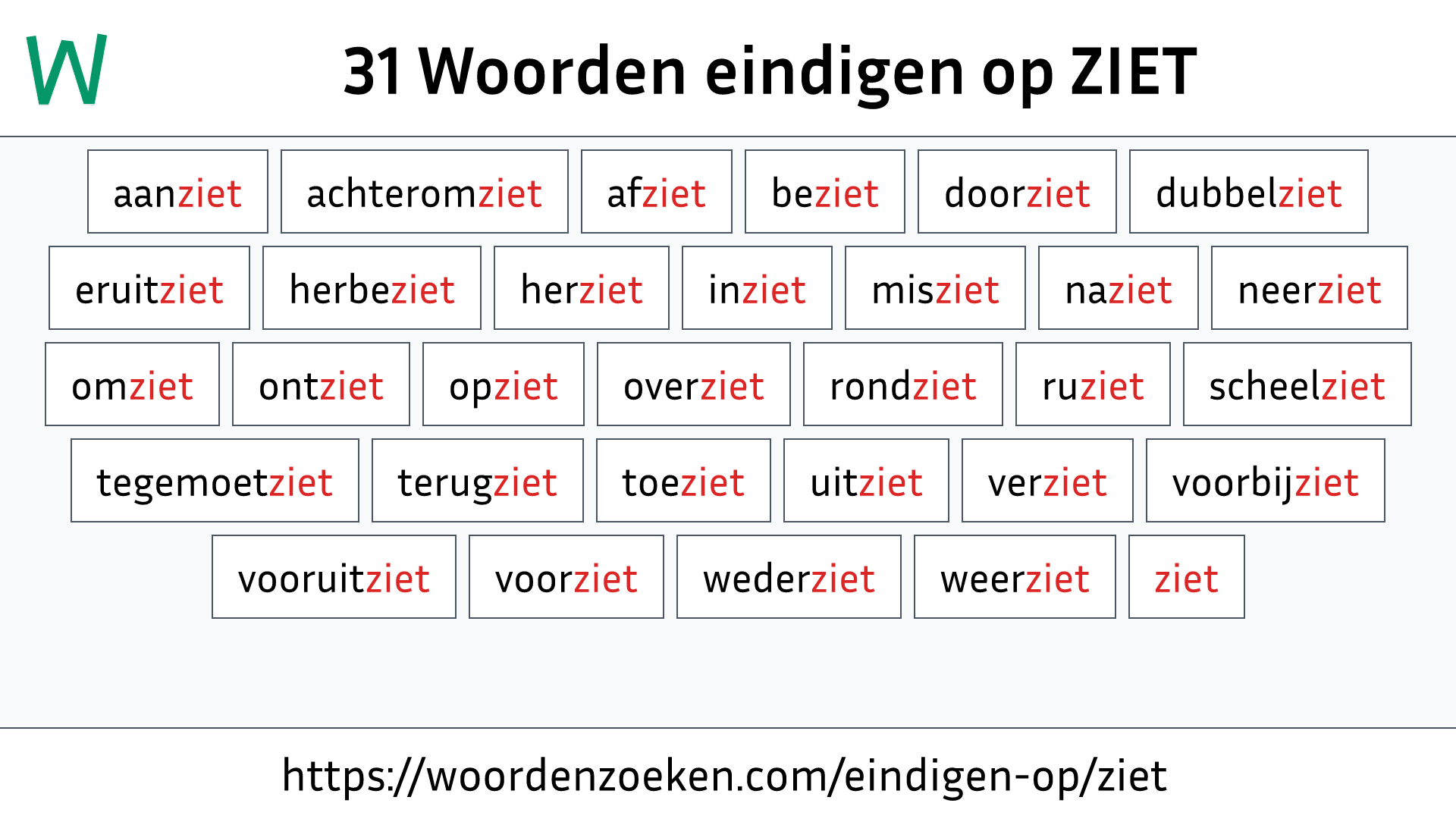 Woorden eindigen op ZIET