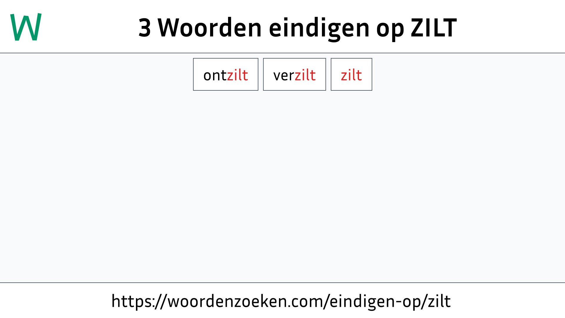 Woorden eindigen op ZILT