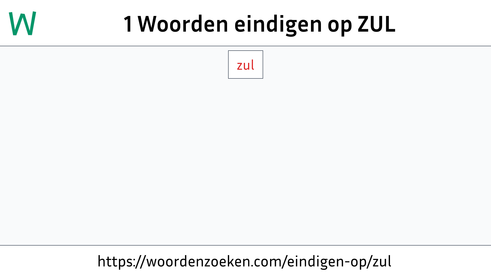 Woorden eindigen op ZUL