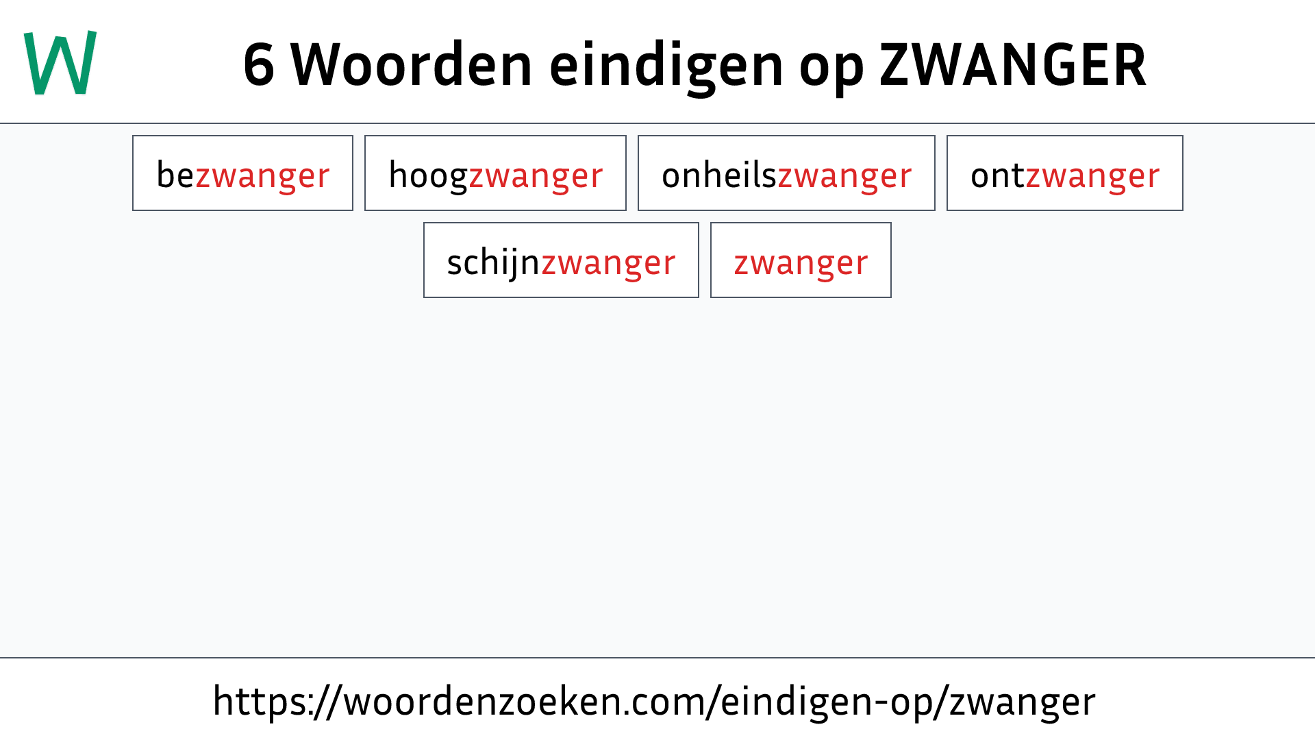 Woorden eindigen op ZWANGER