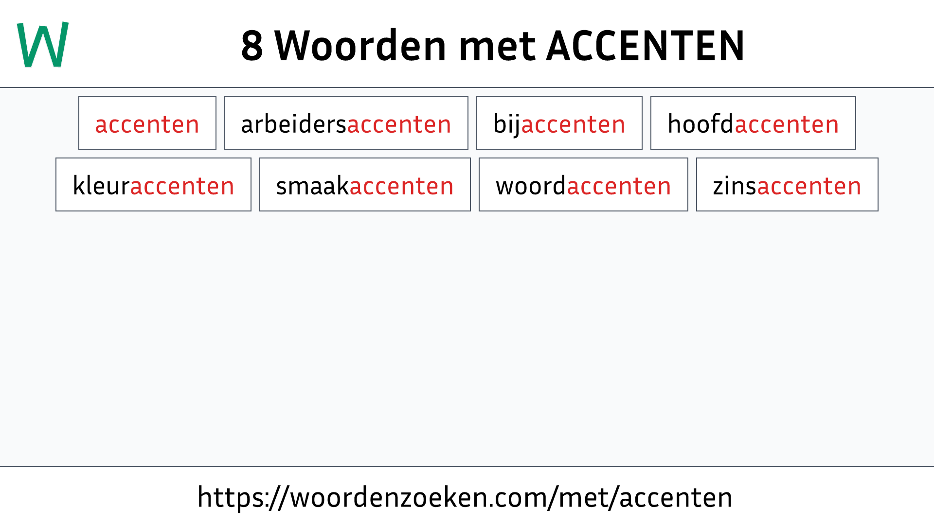 Woorden met ACCENTEN