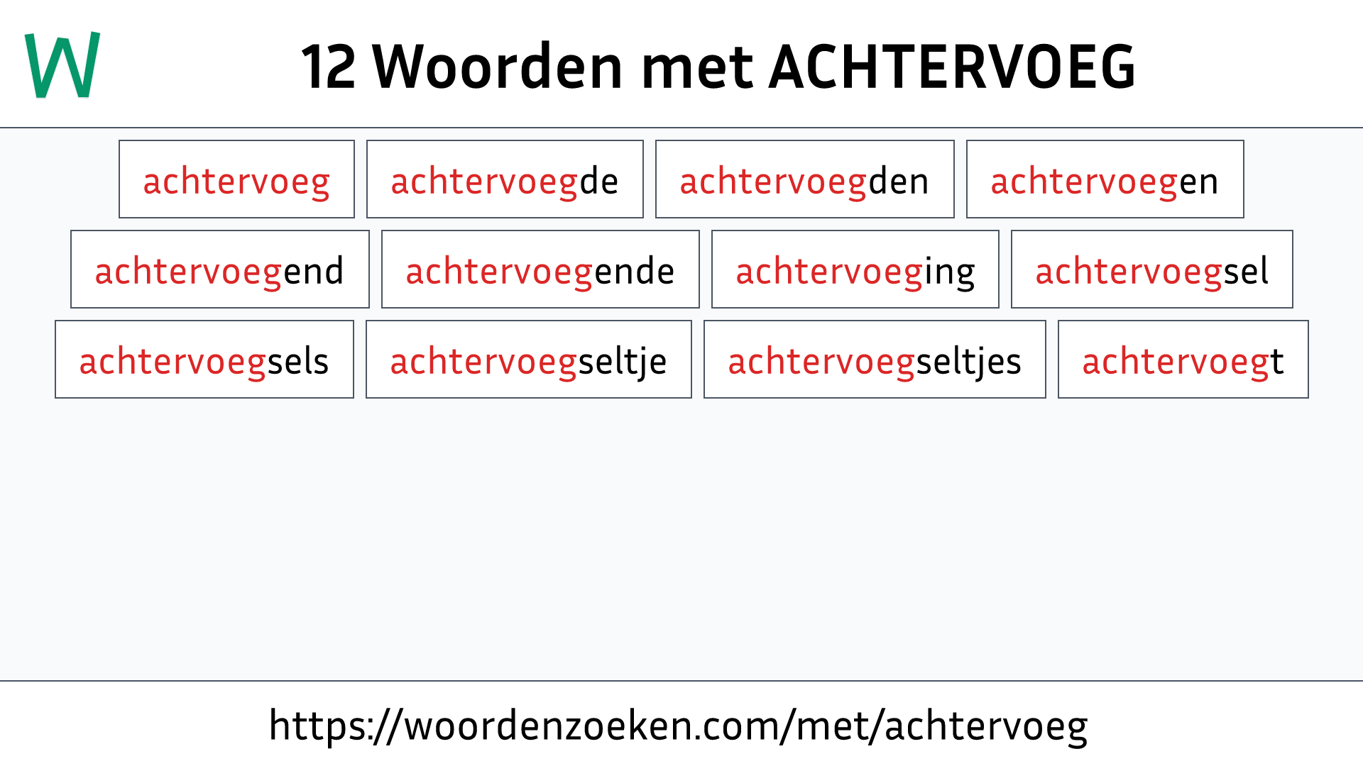 Woorden met ACHTERVOEG