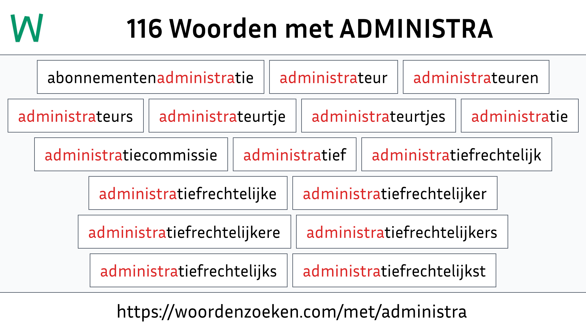 Woorden met ADMINISTRA