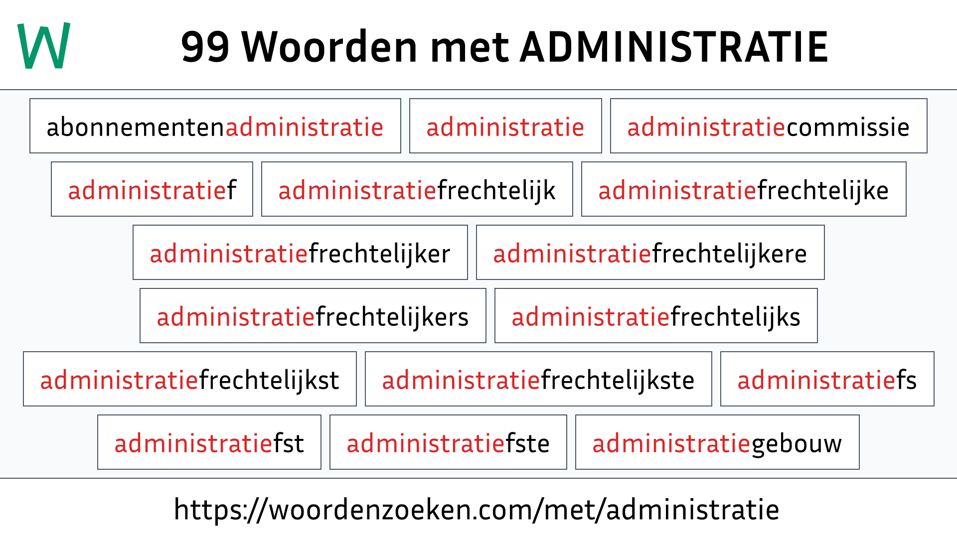 Woorden met ADMINISTRATIE