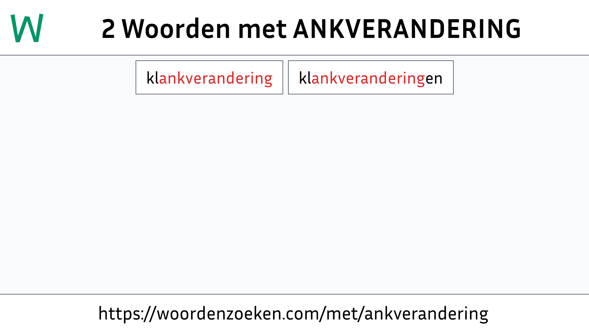 Woorden met ANKVERANDERING