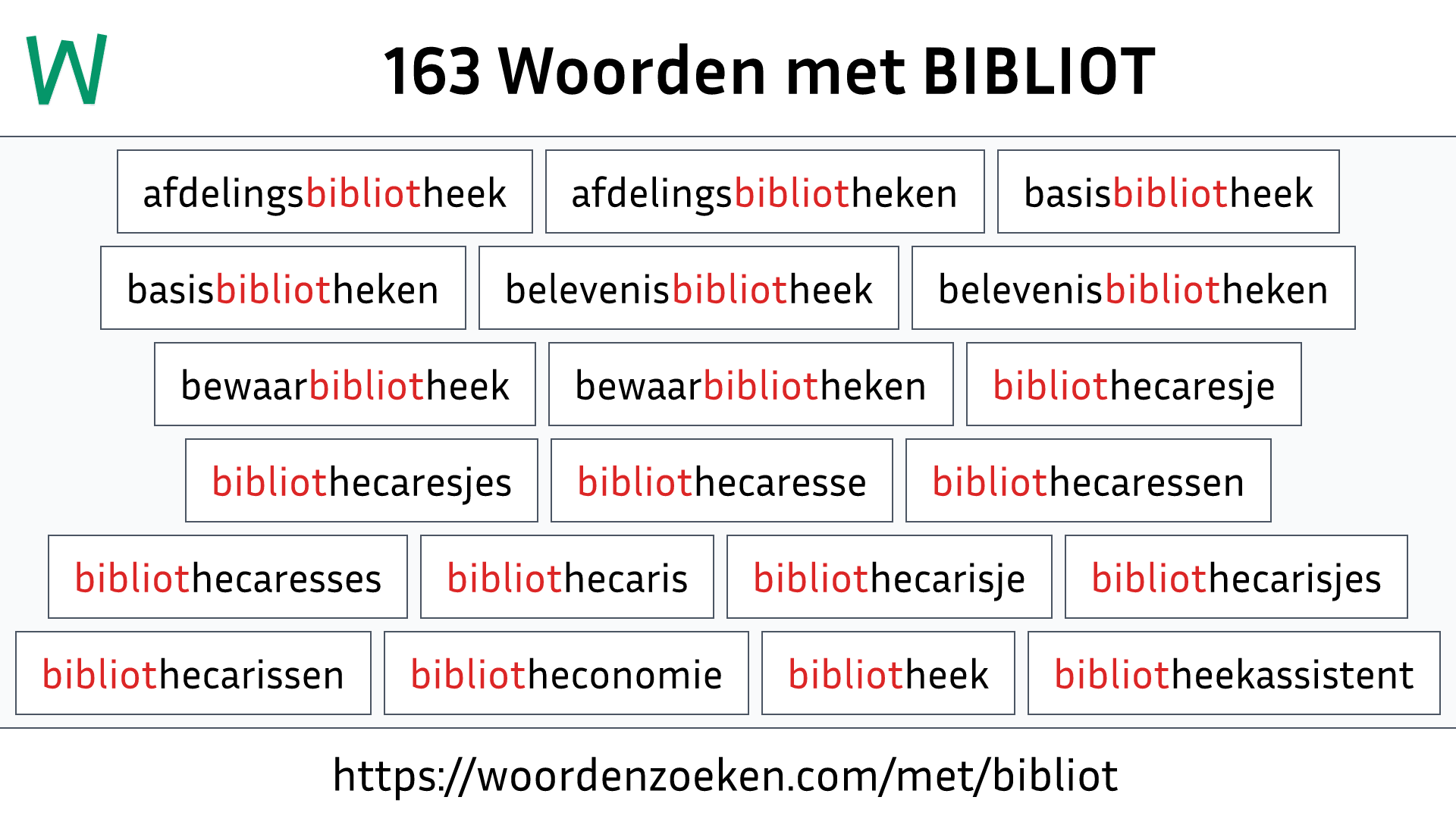 Woorden met BIBLIOT