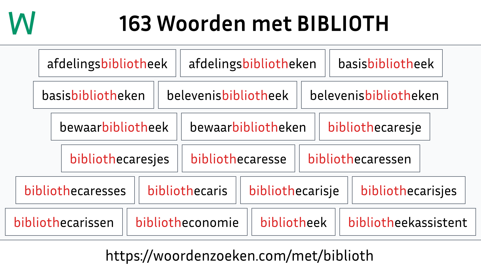 Woorden met BIBLIOTH