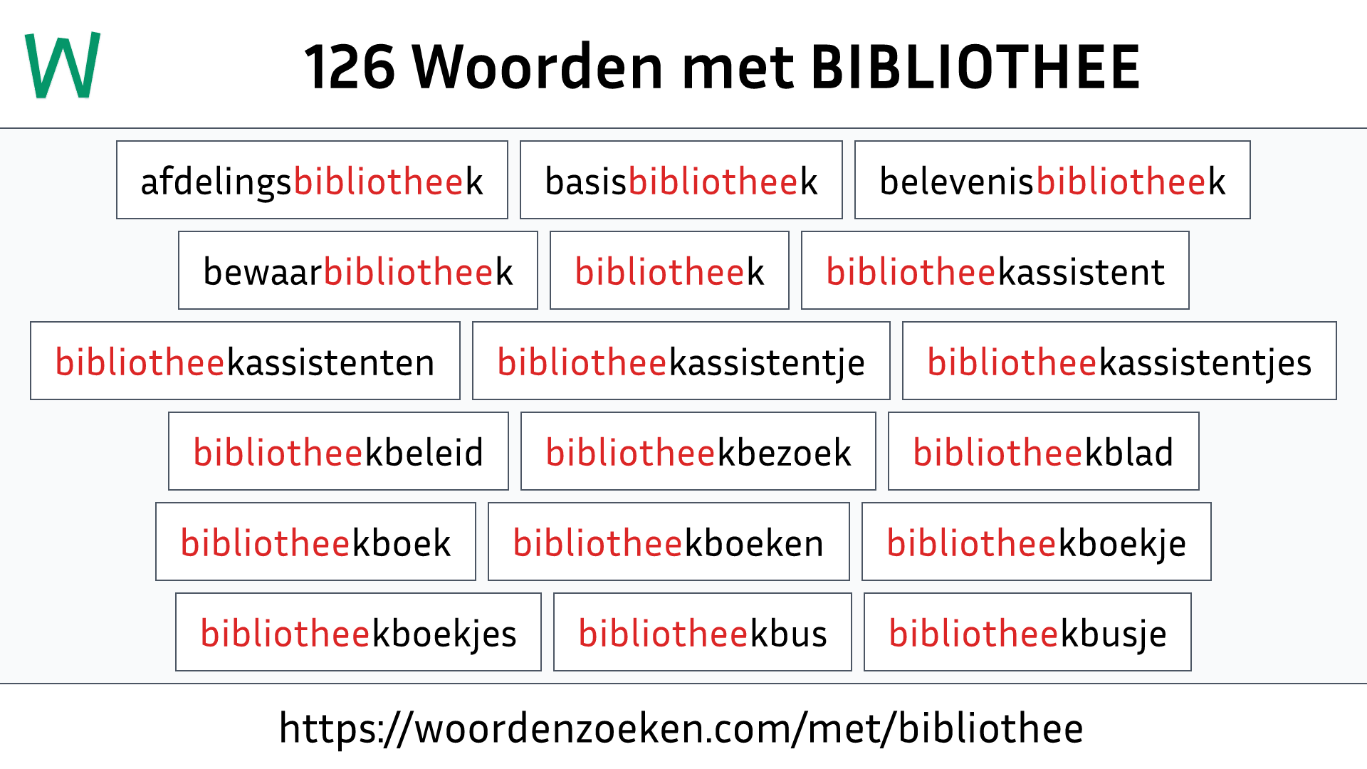 Woorden met BIBLIOTHEE