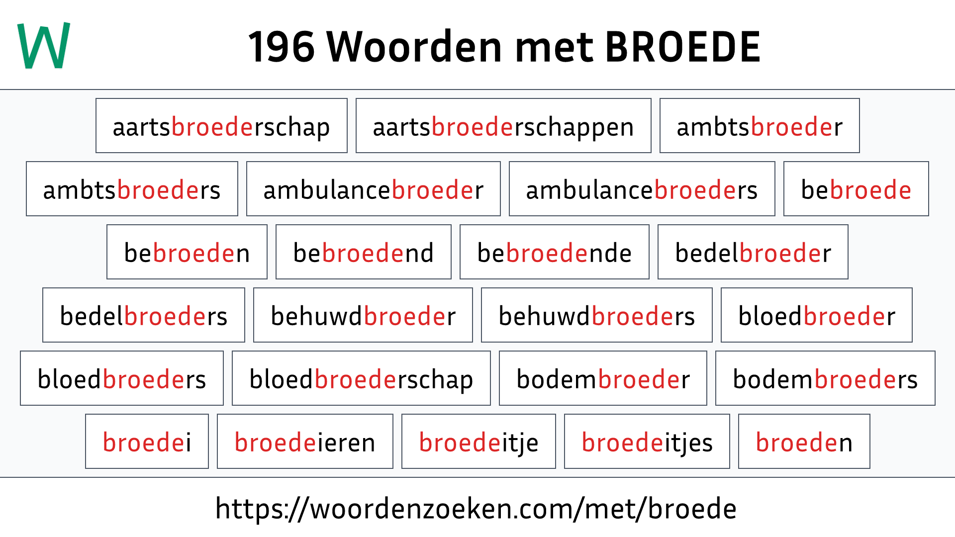 Woorden met BROEDE