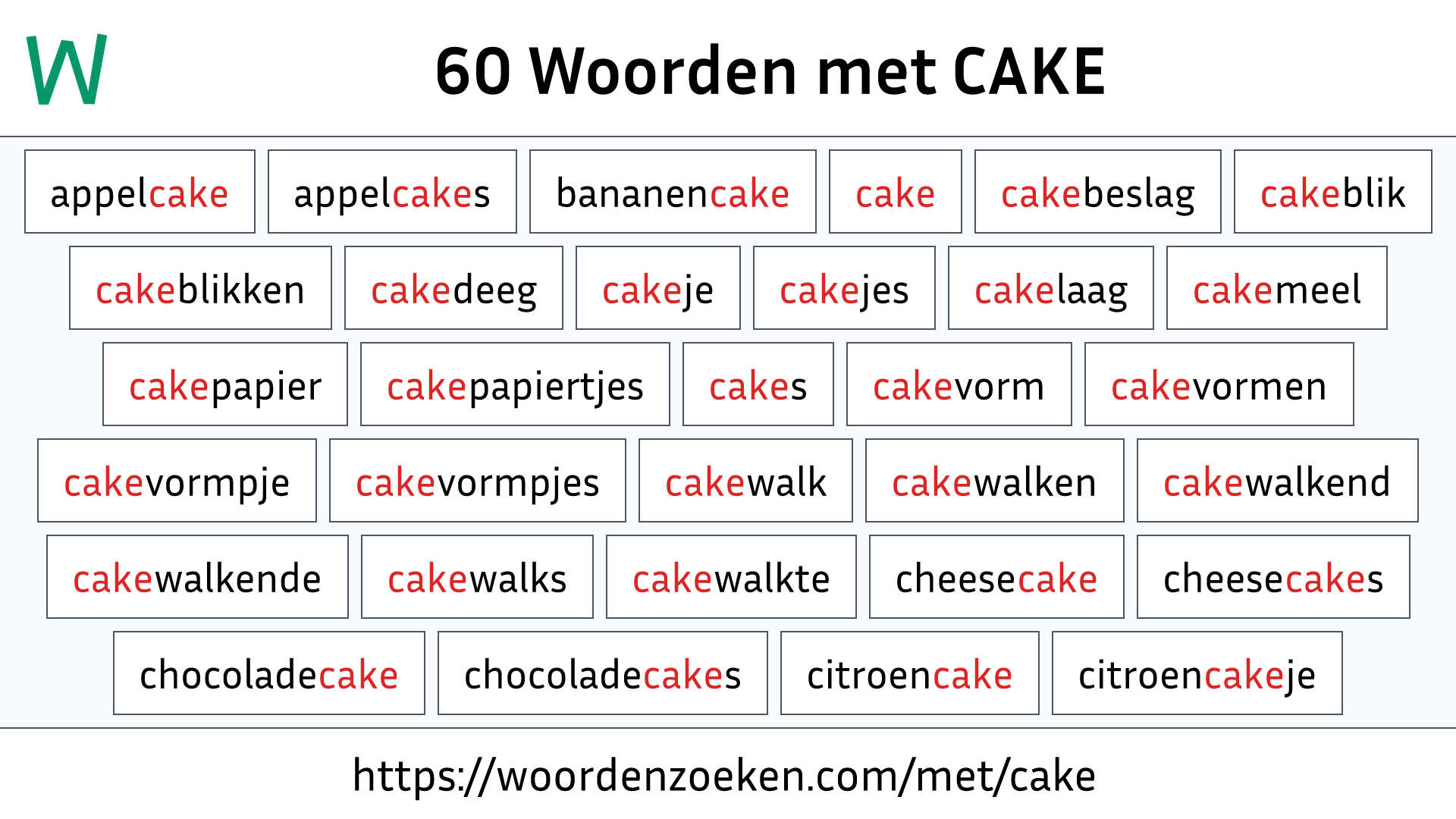 Woorden met CAKE