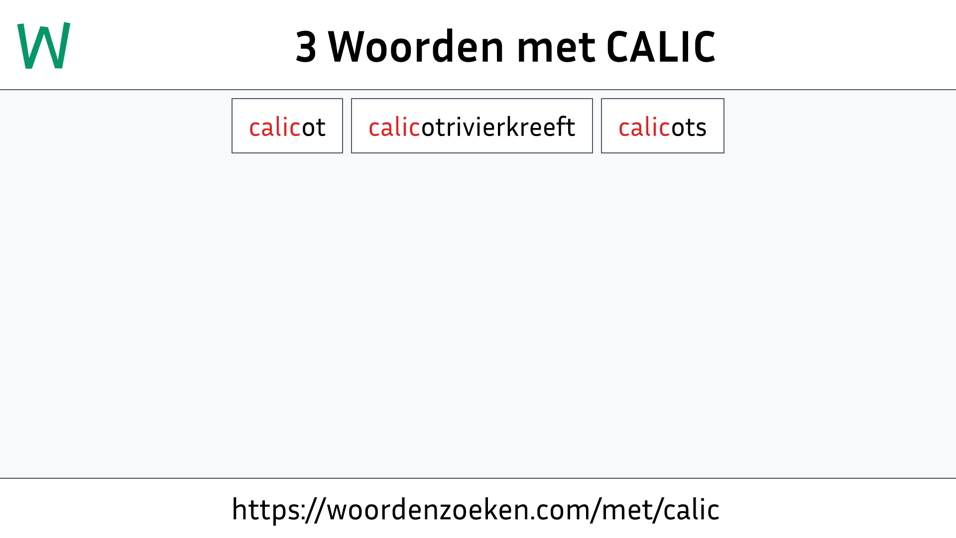 Woorden met CALIC