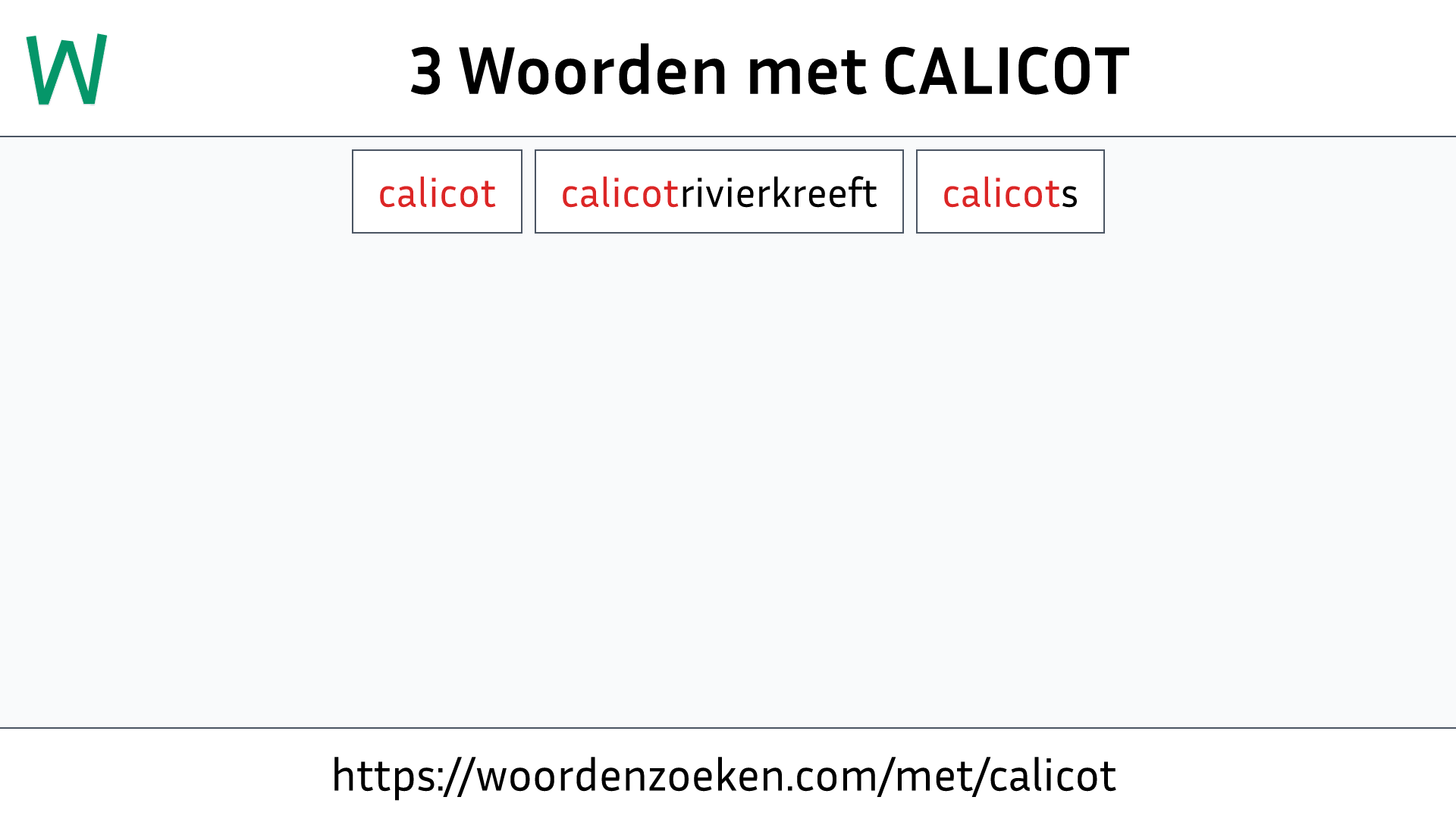 Woorden met CALICOT