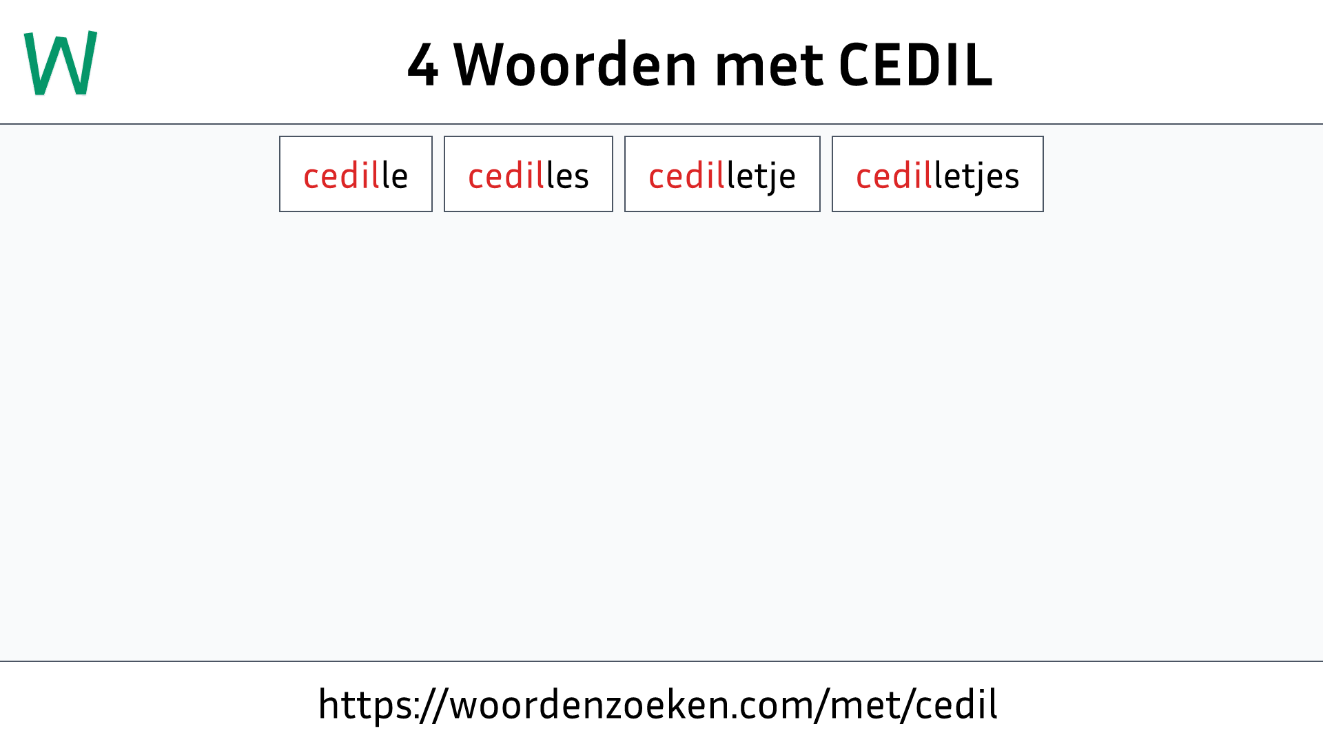 Woorden met CEDIL