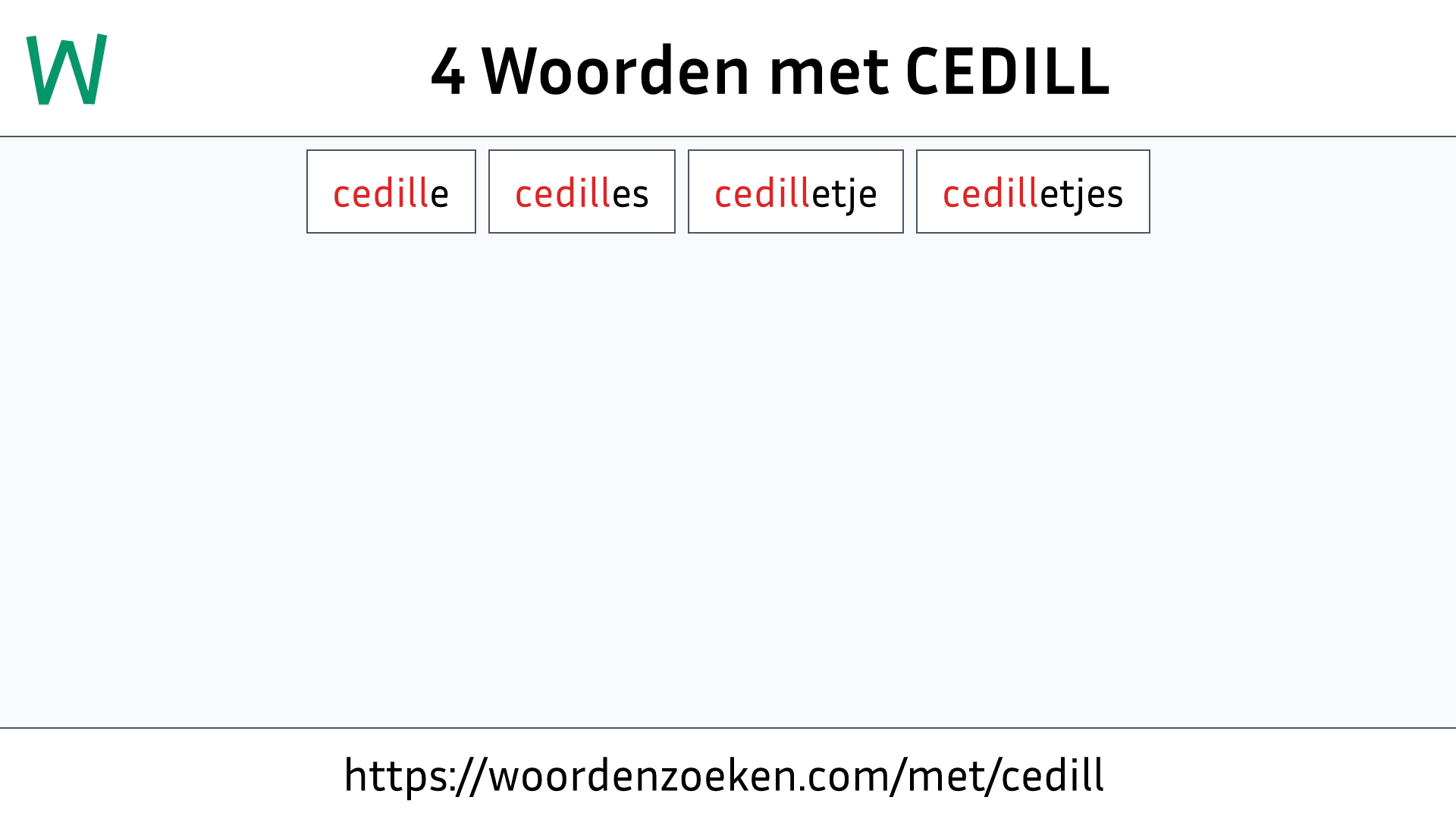 Woorden met CEDILL