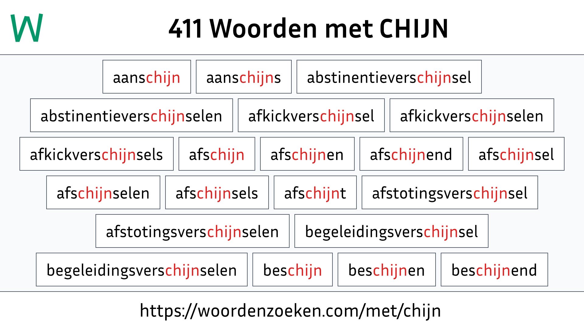 Woorden met CHIJN