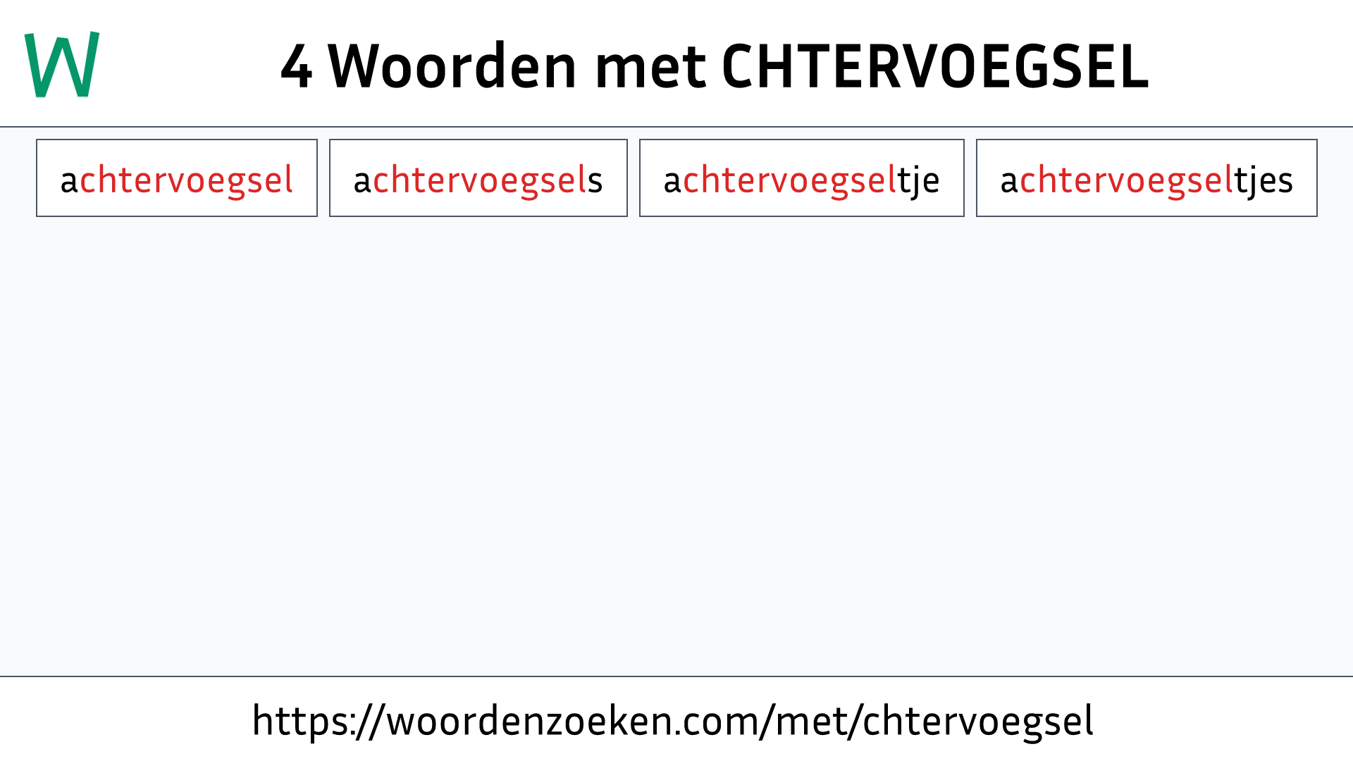 Woorden met CHTERVOEGSEL