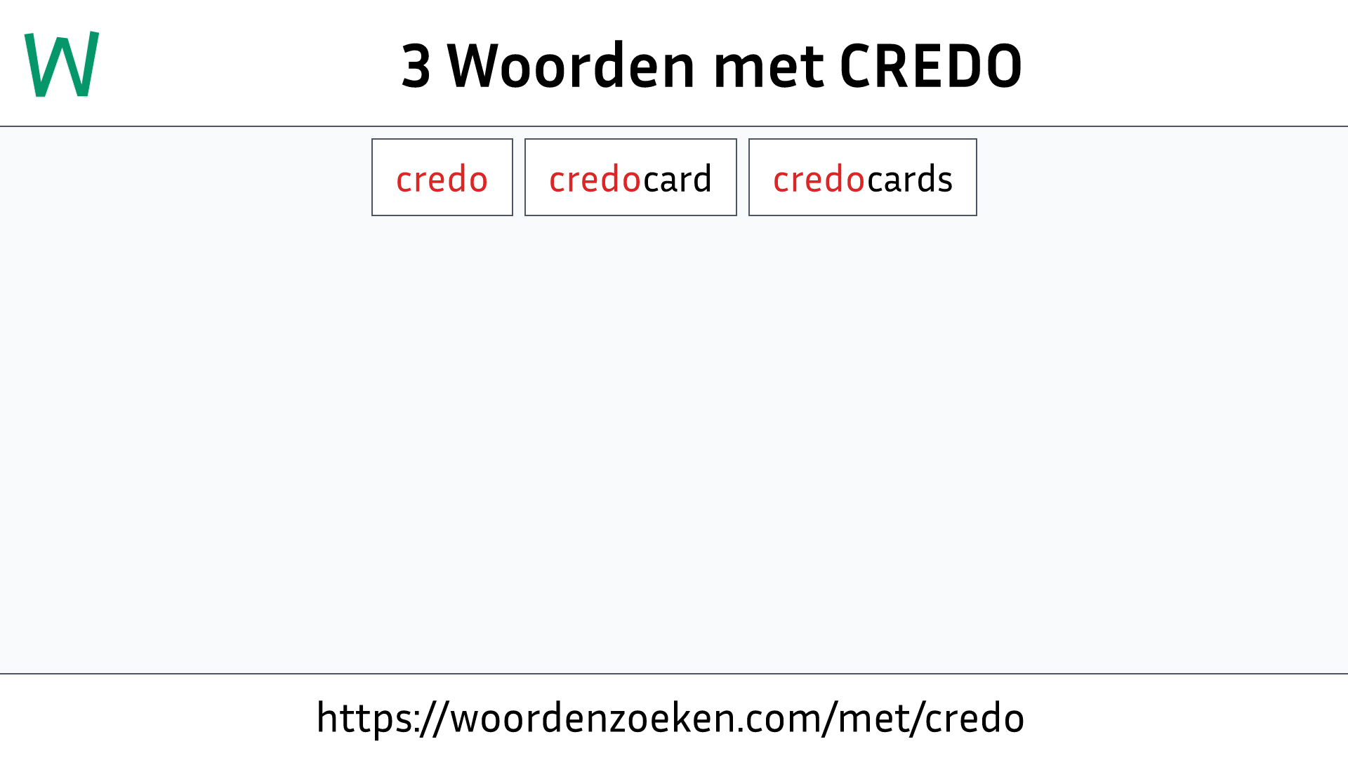 Woorden met CREDO