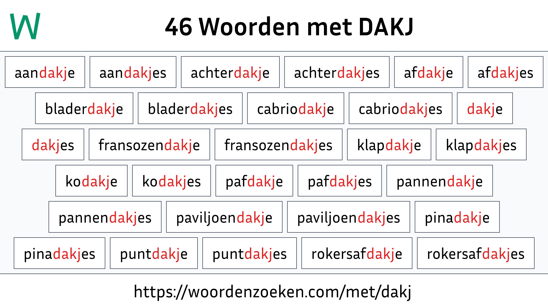 Woorden met DAKJ