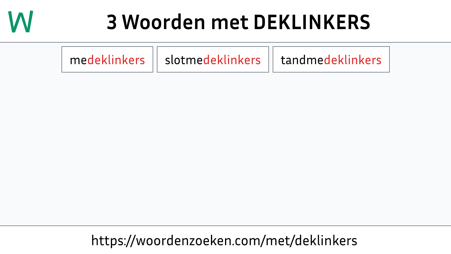 Woorden met DEKLINKERS