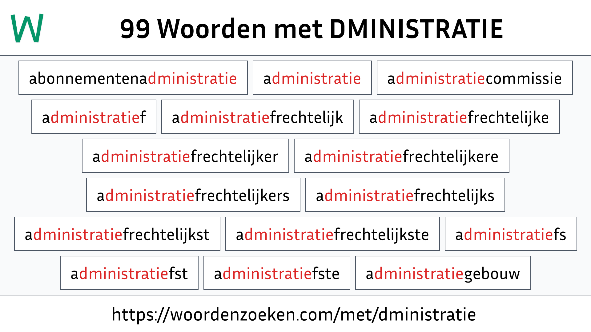 Woorden met DMINISTRATIE