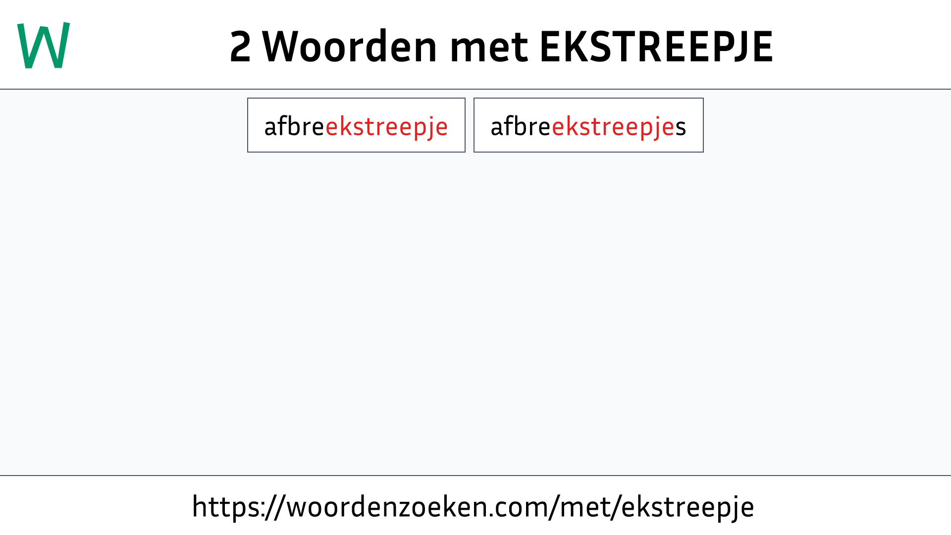 Woorden met EKSTREEPJE