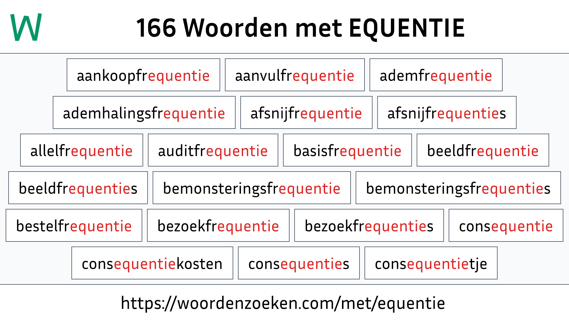 Woorden met EQUENTIE