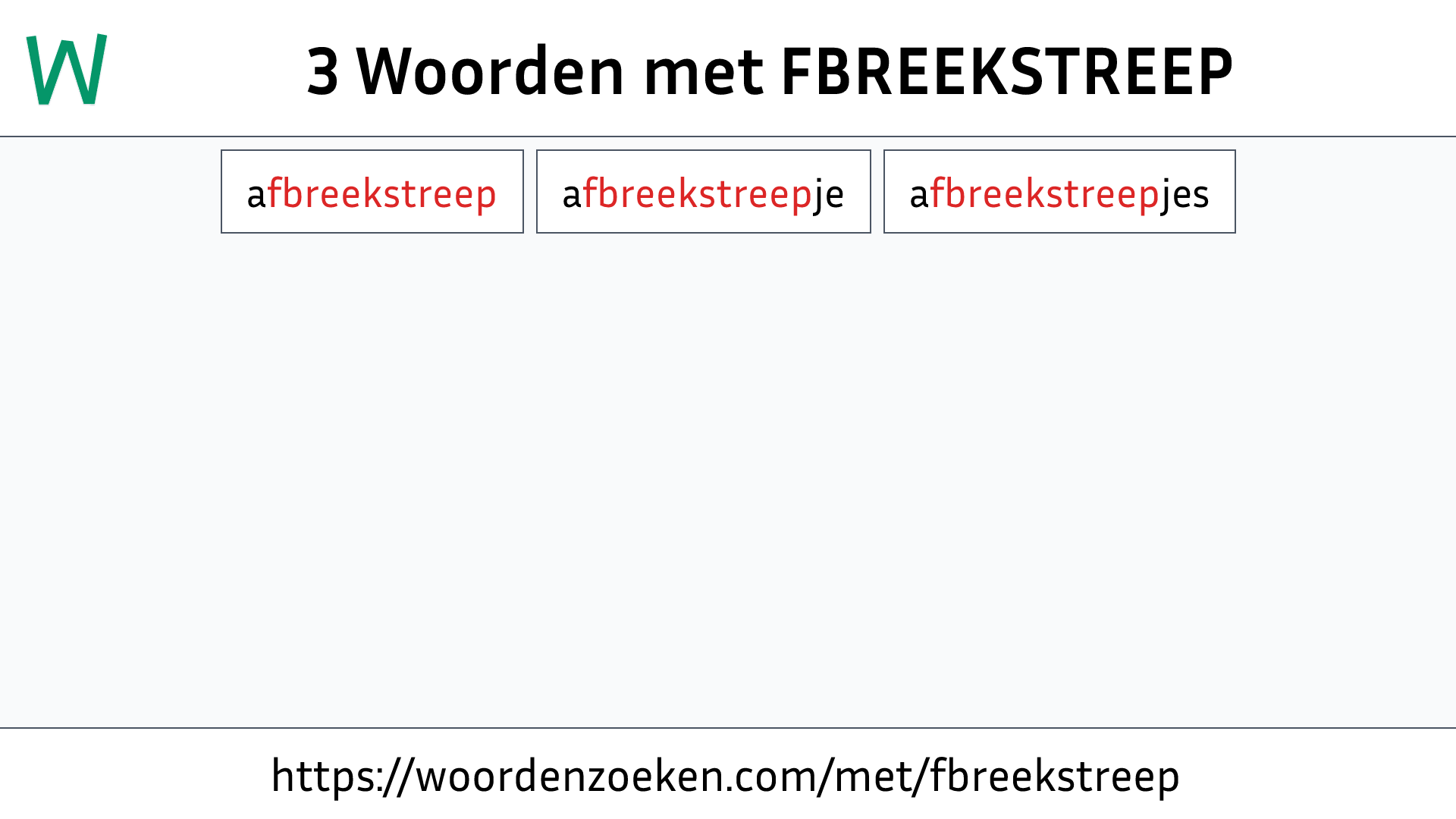 Woorden met FBREEKSTREEP