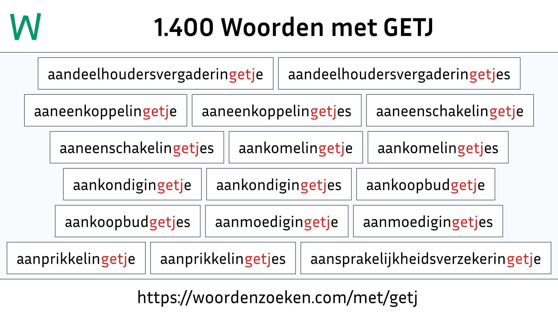 Woorden met GETJ