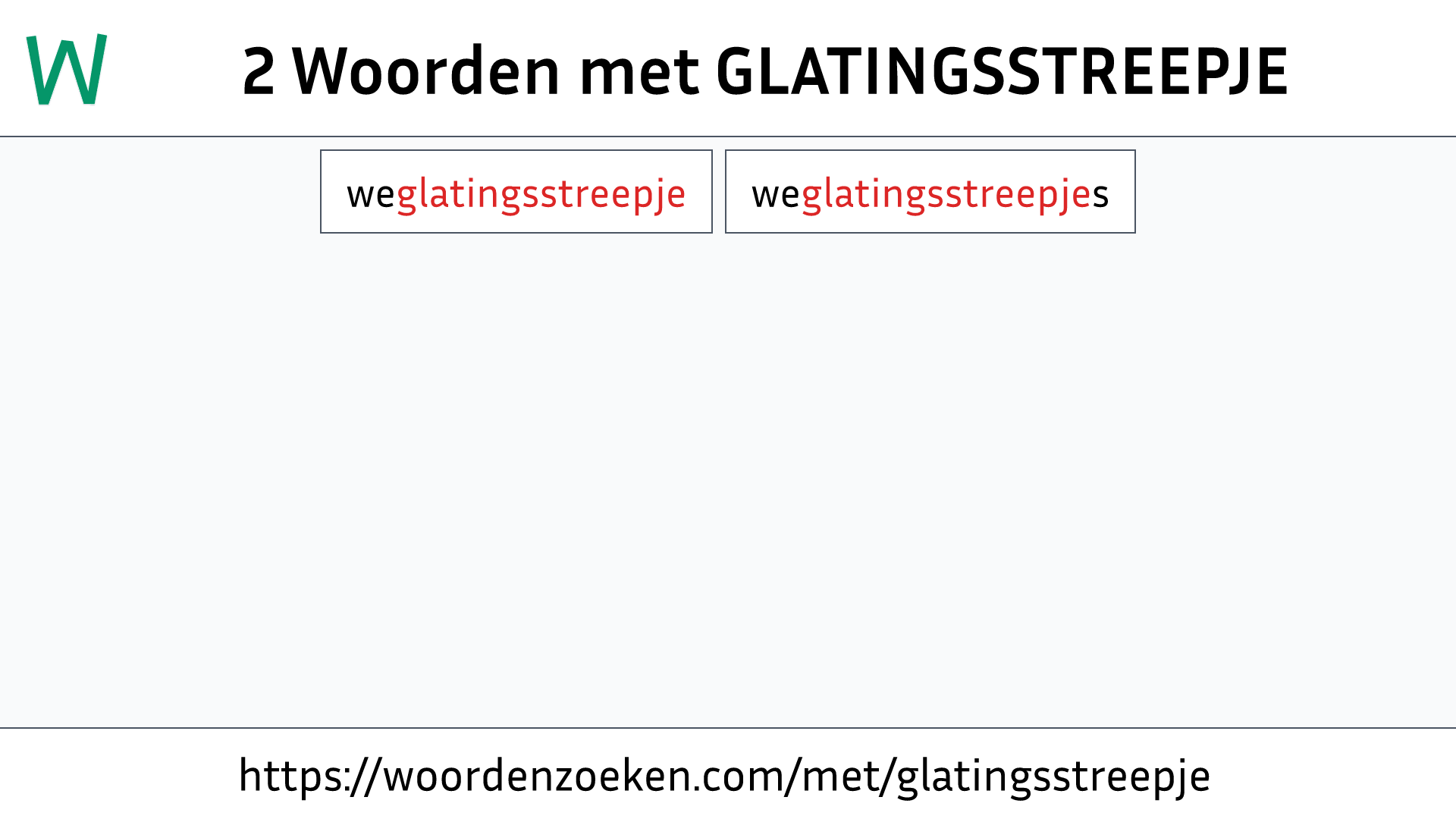 Woorden met GLATINGSSTREEPJE