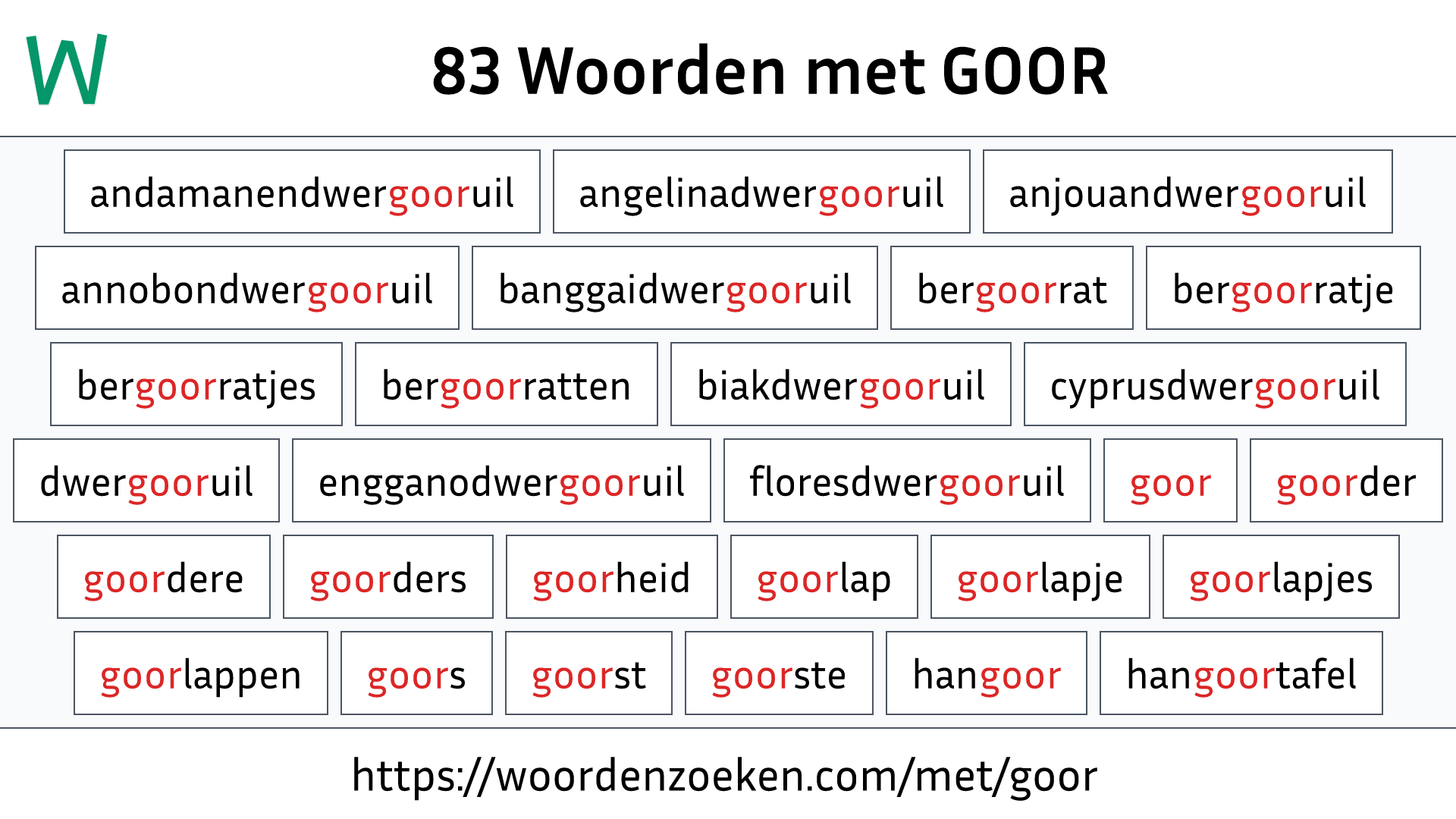 Woorden met GOOR