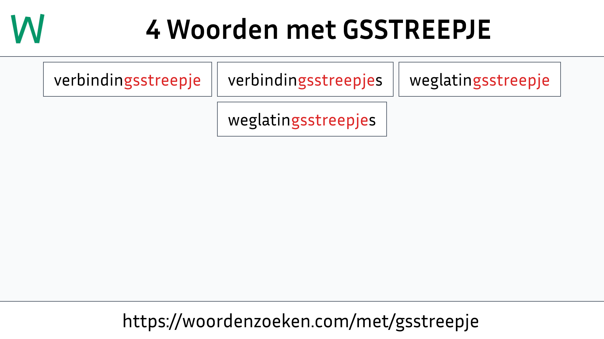 Woorden met GSSTREEPJE